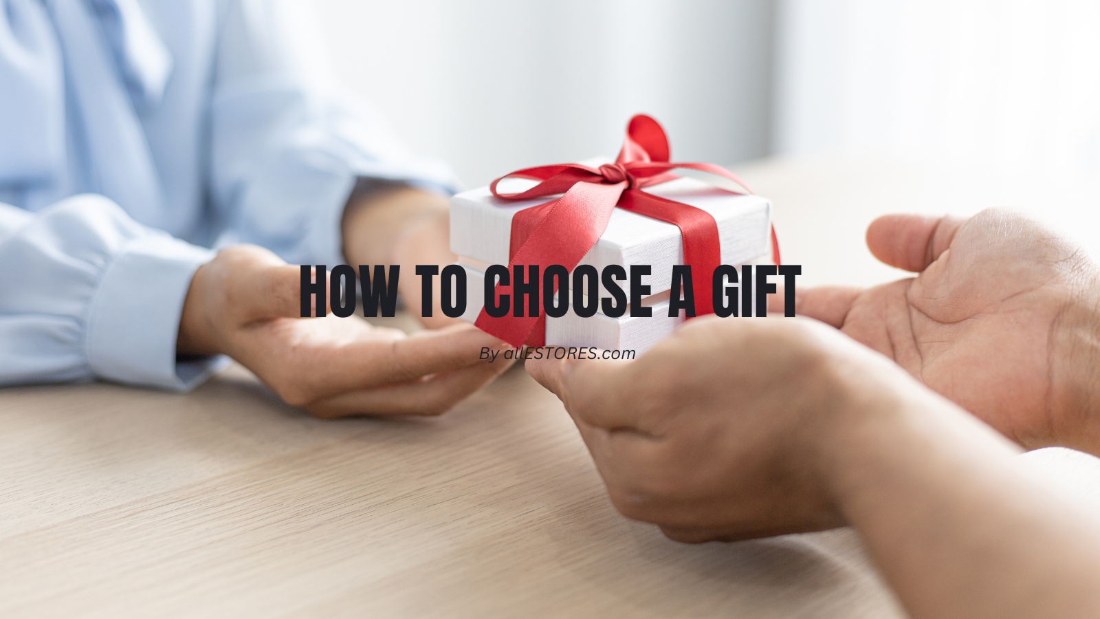 an image of a blog on tips for how to choose a gift for any occasion